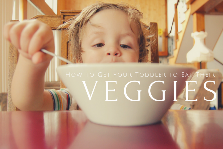 How To Get Your Toddler To Eat Their Veggies - Deep In Diapers