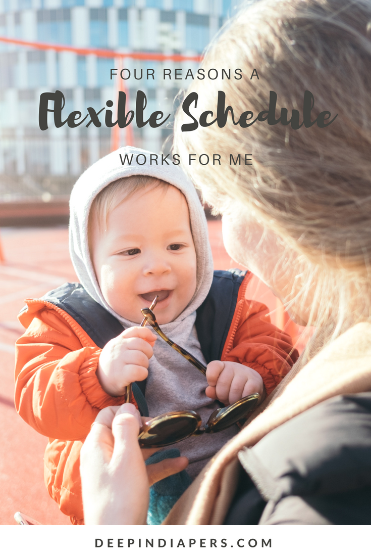 Four Reasons A Flexible Schedule for Toddlers Works For Me